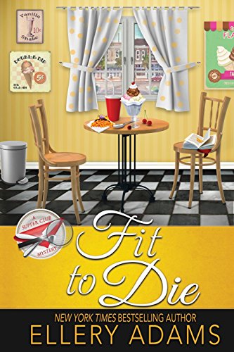 Fit to Die (Supper Club Mysteries, Band 2)