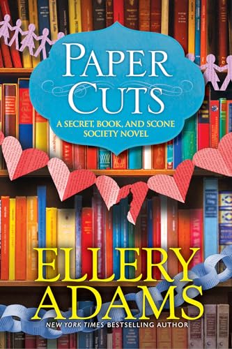 Paper Cuts: An Enchanting Cozy Mystery (A Secret, Book and Scone Society Novel, Band 6)