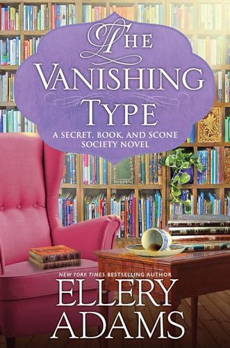 The Vanishing Type: A Charming Bookish Cozy Mystery (A Secret, Book and Scone Society Novel, Band 5) von Kensington Cozies