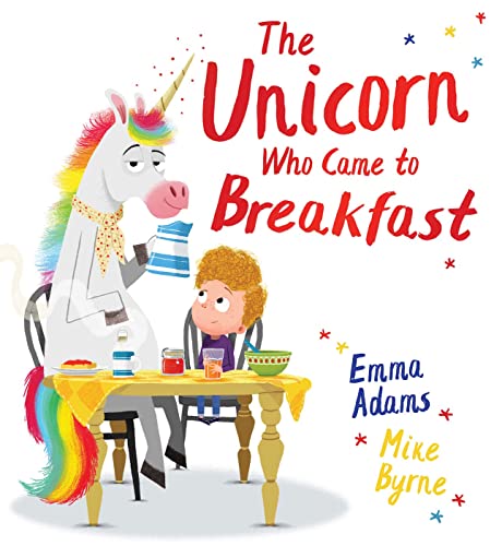 The Unicorn Who Came to Breakfast (PB) von Scholastic