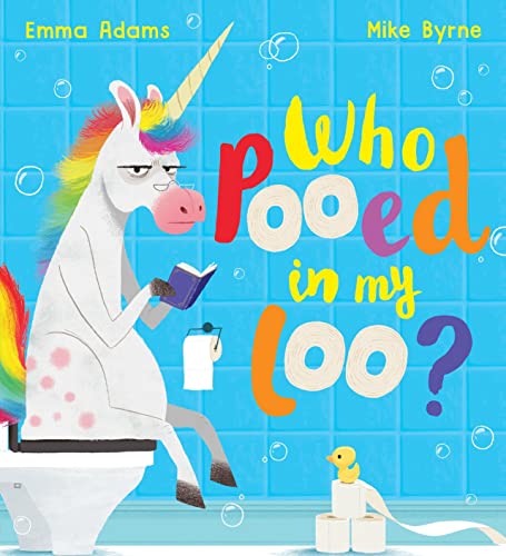 Who Pooed in my Loo? (PB) von Scholastic