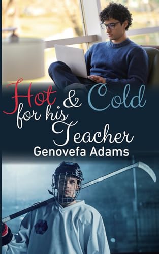Hot and Cold for his Teacher von Independently published