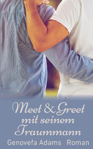 Meet & Greet mit seinem Traummann Meet & Greet mit seinem Traummann