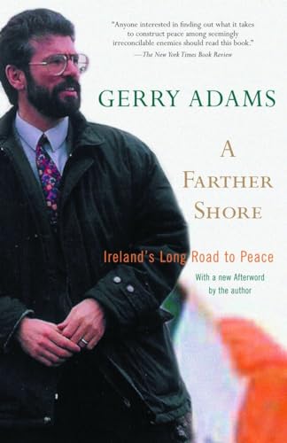 A Farther Shore: Ireland's Long Road to Peace