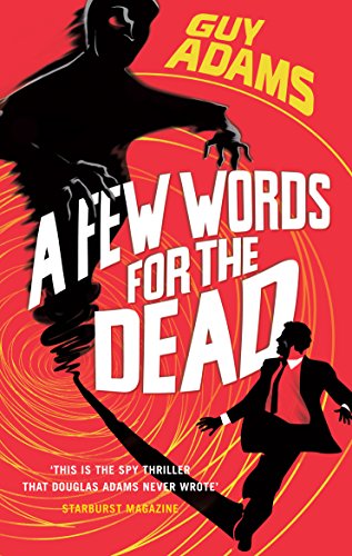 A Few Words For The Dead A Few Words For The Dead
