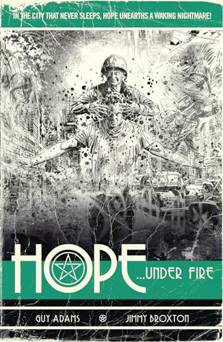 Hope Volume Two: Hope... Under Fire (Volume 2)
