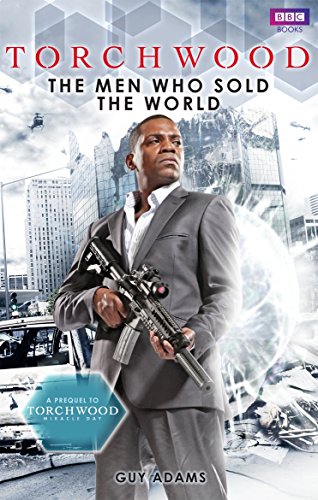 Torchwood: The Men Who Sold The World (Torchwood, 1) von BBC