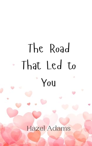 The Road That Led to You von Creative Arts Management OÜ