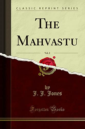 The Mahavastu, Vol. 2 (Classic Reprint) von Forgotten Books