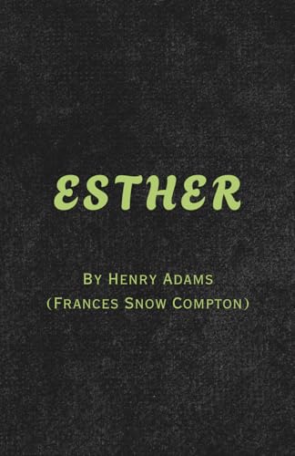 Esther (Annotated): Remastered 1884 Classic Historical Romance Novel von Independently published
