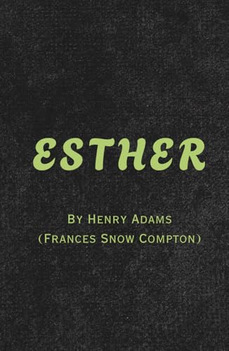 Esther (Annotated): Remastered 1884 Classic Historical Romance Novel von Independently published