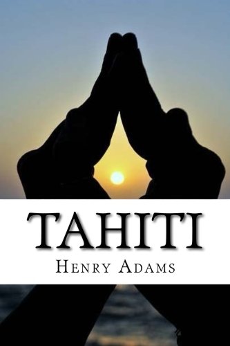 Tahiti von CreateSpace Independent Publishing Platform