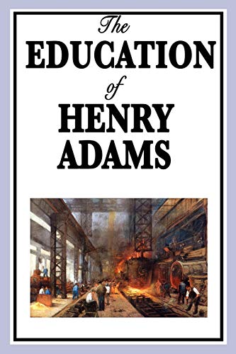 The Education of Henry Adams von Wilder Publications