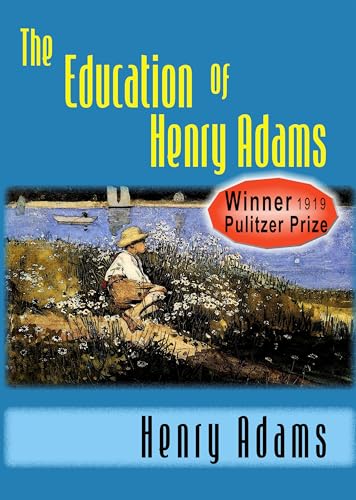 The Education of Henry Adams von Anson Street Press