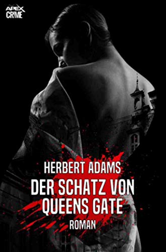 DER SCHATZ VON QUEENS GATE: Der Krimi-Klassiker!