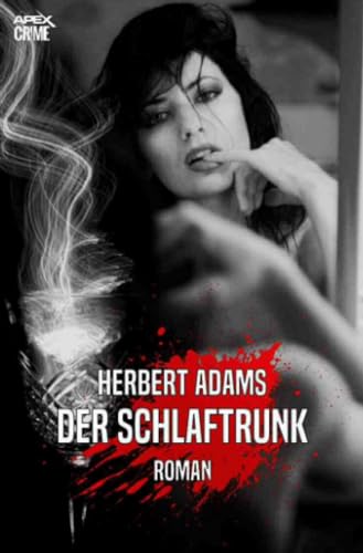 DER SCHLAFTRUNK: Der Krimi-Klassiker!