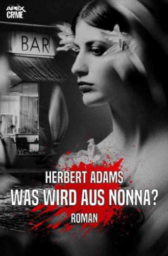 WAS WIRD AUS NONNA?: Der Krimi-Klassiker!