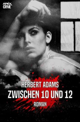 ZWISCHEN 10 UND 12: Der Krimi-Klassiker!