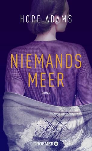 Niemandsmeer: Roman | Fesselnde historische Spannung basierend auf einer wahren Geschichte von Droemer Knaur*