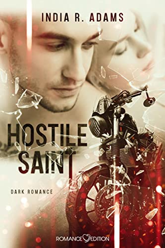 Hostile Saint von Romance Edition Verlag