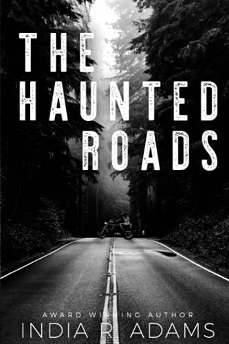 The Haunted Roads von Independently published