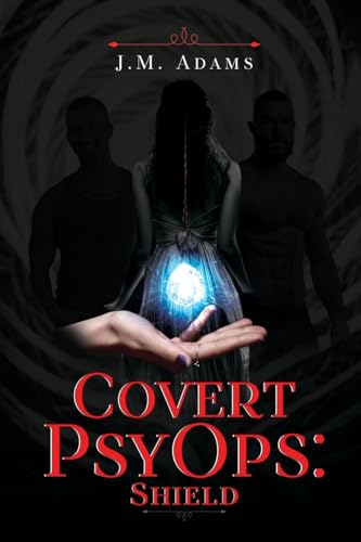 Covert PsyOps: Shield Covert PsyOps: Shield von Vanguard Press