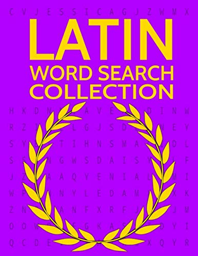 Latin Word Search Collection: 100 Latin Language Wordsearch Puzzles! Latin Word Search Collection: 100 Latin Language Wordsearch Puzzles! von Independently published