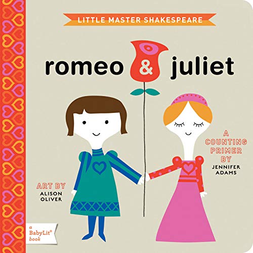 Little Master Shakespeare Romeo and Juliet: A Counting Primer: A BabyLit Counting Primer (BabyLit Primers)