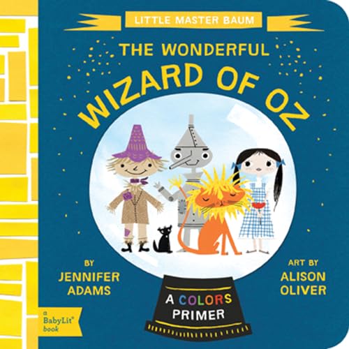 Wonderful Wizard of Oz: A Colors Primer (BabyLit Primers)