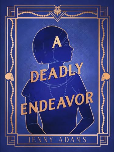 A Deadly Endeavor: A Novel (A Deadly Twenties Mystery, Band 1) von Penguin