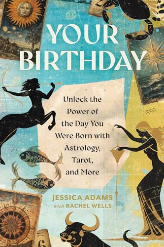 Your Birthday: Unlock the Power of the Day You Were Born with Astrology, Tarot, and More von Running Press Adult