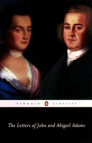 The Letters of John and Abigail Adams von Penguin
