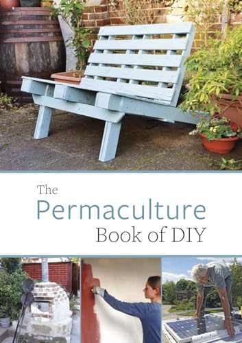The Permaculture Book of DIY The Permaculture Book of DIY