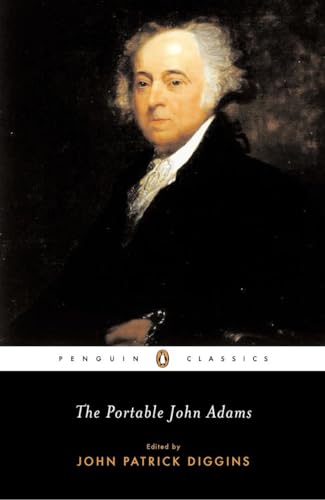 The Portable John Adams (Penguin Classics) von Penguin