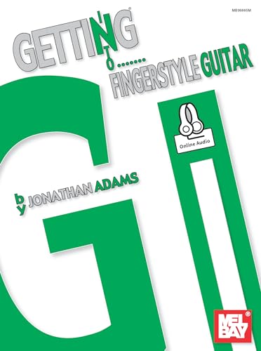 Getting into Fingerstyle Guitar von Mel Bay Publications, Inc.