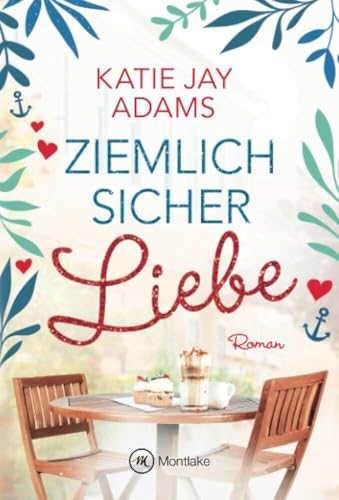 Ziemlich sicher Liebe (Seeluftliebe)