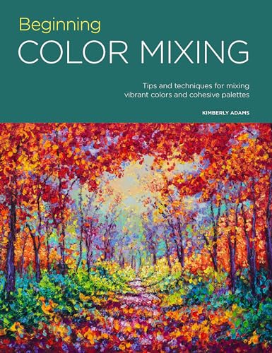 Portfolio: Beginning Color Mixing: Tips and techniques for mixing vibrant colors and cohesive palettes: 8