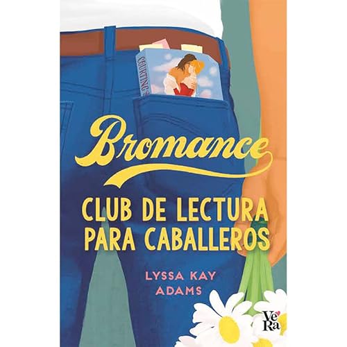 Bromance Club de lectura para caballeros / The Bromance Book Club von Vergara & Riba