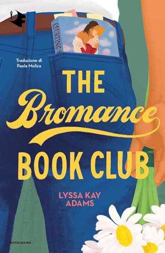 The Bromance Book Club. Ediz. italiana (Oscar fantastica fabula)