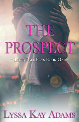 The Prospect: The Long Ball Boys von Lyssa Kay Adams
