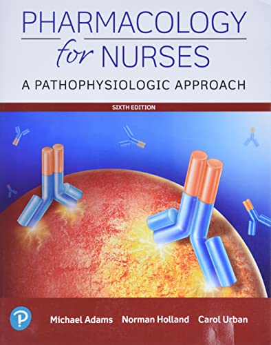 Pharmacology for Nurses: A Pathophysiologic Approach von Pearson