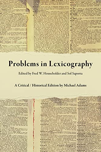 Problems in Lexicography: A Critical / Historical Edition (Well House Books)