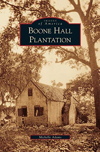Boone Hall Plantation Boone Hall Plantation von Arcadia Publishing Library Editions