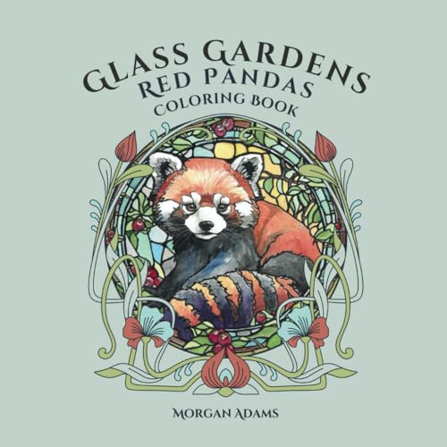 Glass Gardens: Red Panda von Independently published