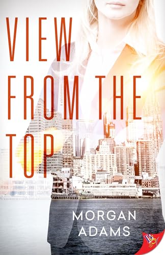 View from the Top von Bold Strokes Books