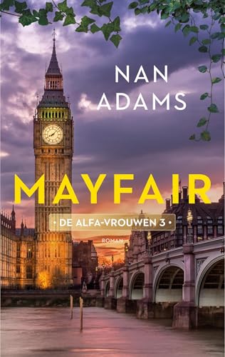 Mayfair (De Alfa-vrouwen, 3) von Loft Books
