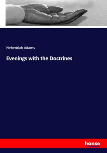 Evenings with the Doctrines: DE von hansebooks