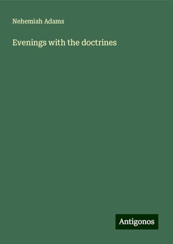 Evenings with the doctrines