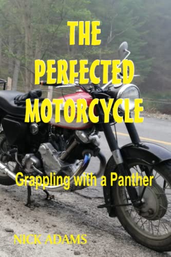 The Perfected Motorcycle: Grappling with a Panther