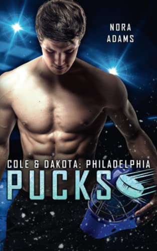 Philadelphia Pucks: Cole & Dakota von Independently published
